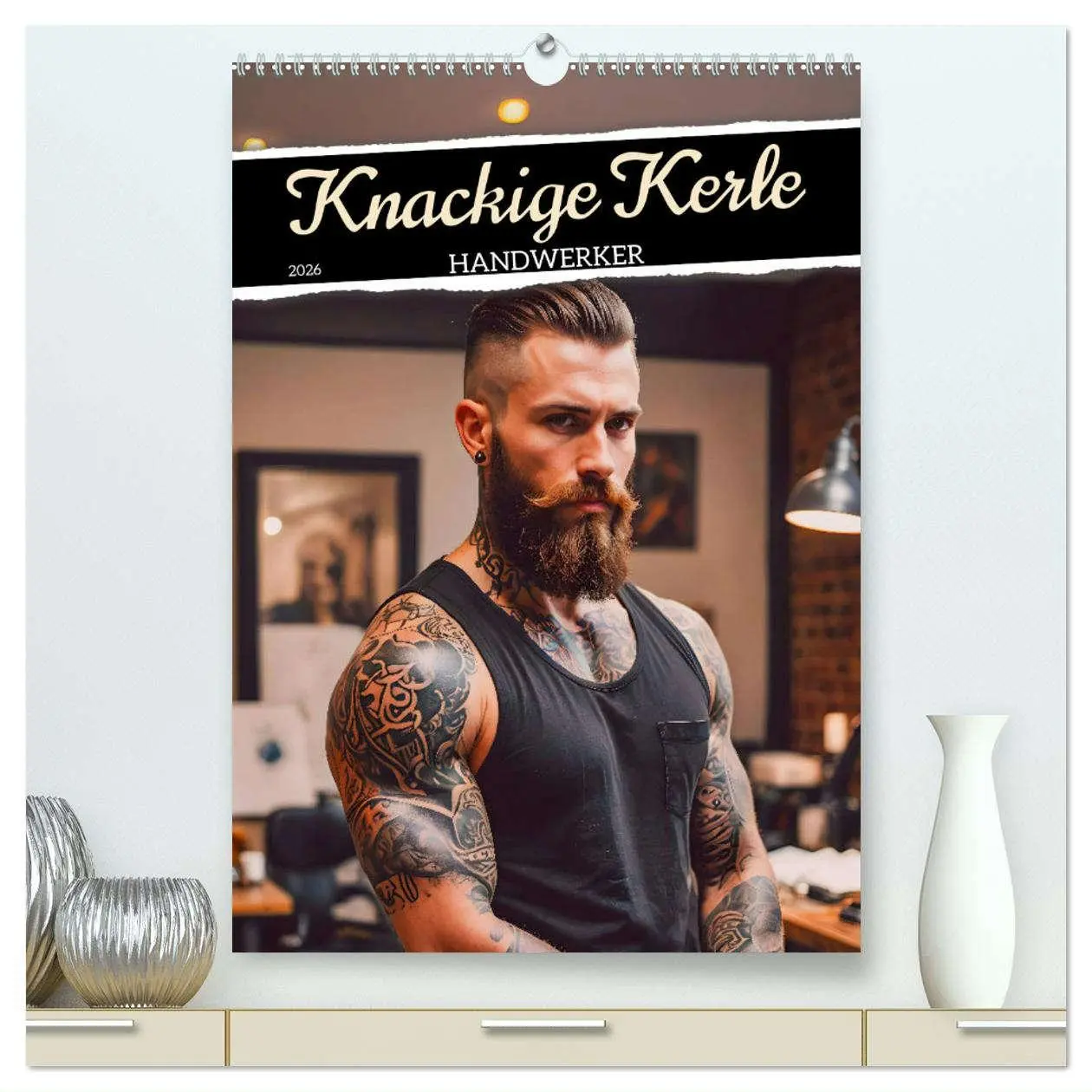 Cover: 9783457250082 | Knackige Kerle - Handwerker (hochwertiger Premium Wandkalender 2026...