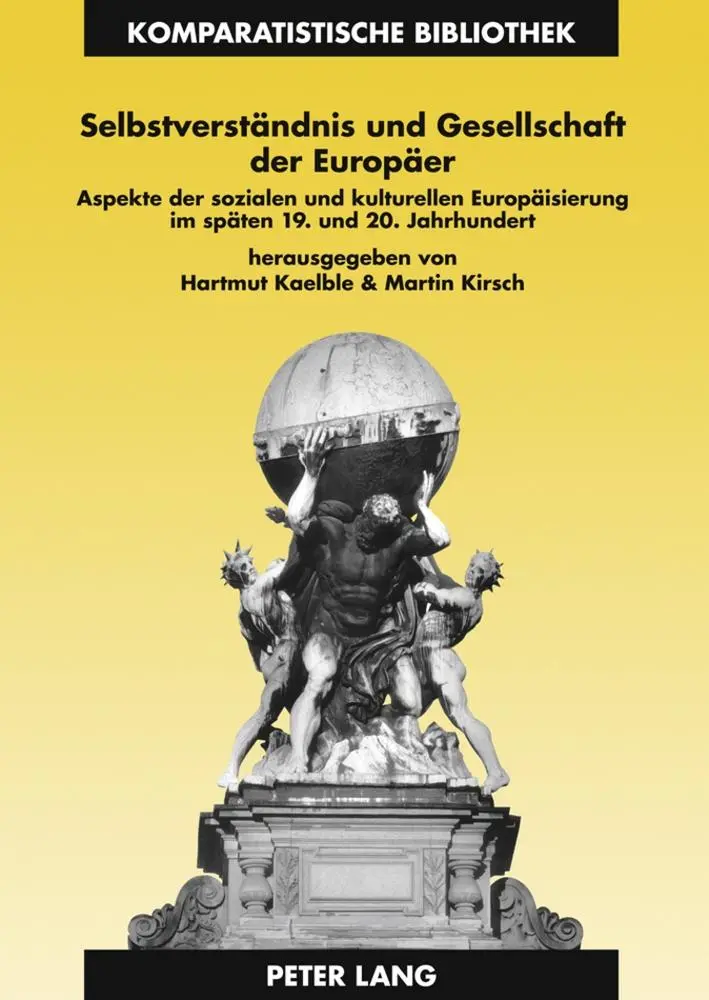 Cover: 9783631560082 | Selbstverständnis und Gesellschaft der Europäer | Kirsch (u. a.)