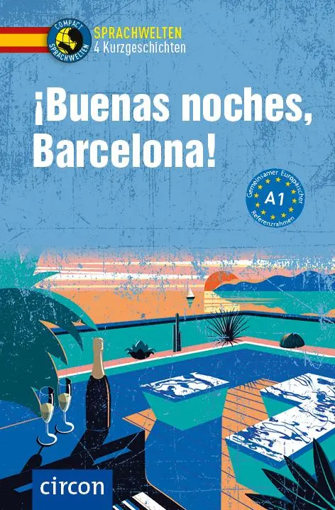 Cover: 9783790100082 | ¡Buenas noches, Barcelona! | Spanisch A1 | Manuel Vila Baleato (u. a.)