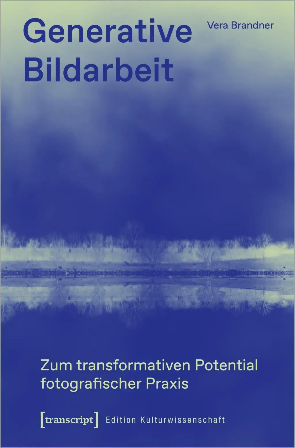 Cover: 9783837650082 | Generative Bildarbeit | Vera Brandner | Taschenbuch | 274 S. | Deutsch