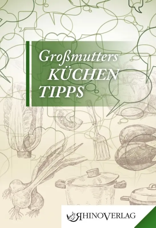 Cover: 9783955600082 | Großmutters Küchentipps | Jana Rogge | Buch | 93 S. | Deutsch | 2013