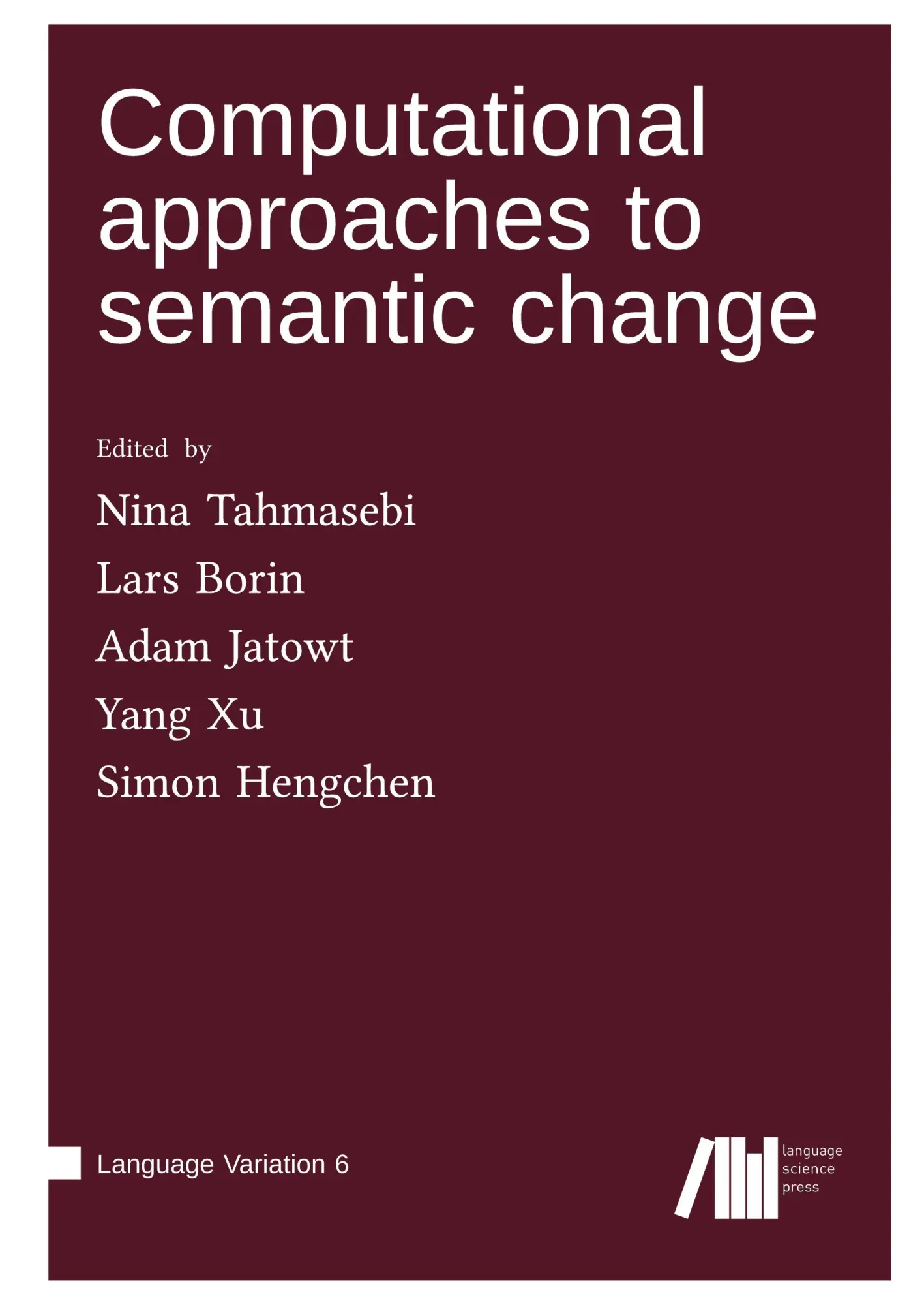 Cover: 9783985540082 | Computational approaches to semantic change | Nina Tahmasebi (u. a.)