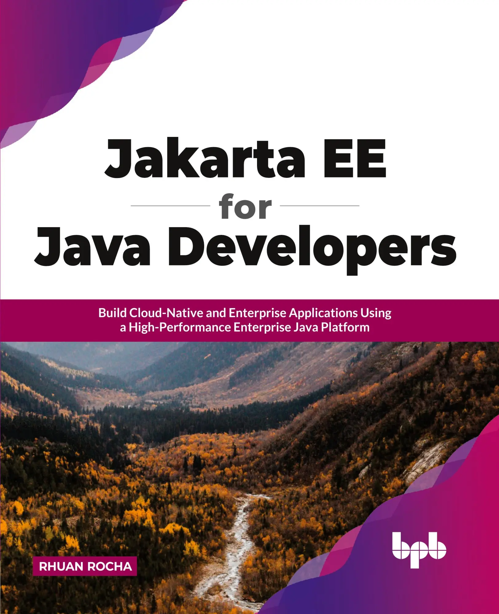 Cover: 9789355510082 | Jakarta EE for Java Developers | Rhuan Rocha | Taschenbuch | Englisch