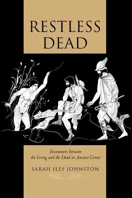Cover: 9780520280182 | Johnston, S: Restless Dead | Sarah Iles Johnston | Taschenbuch | 2013