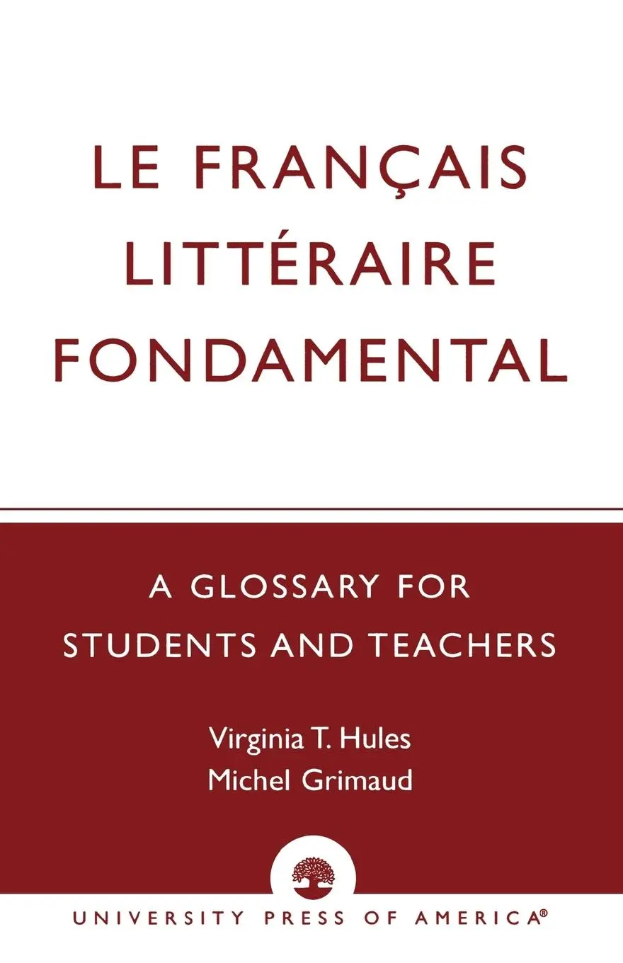 Cover: 9780819120182 | Le Francais Litteraire Fondamental | Virginia T. Hules (u. a.) | Buch