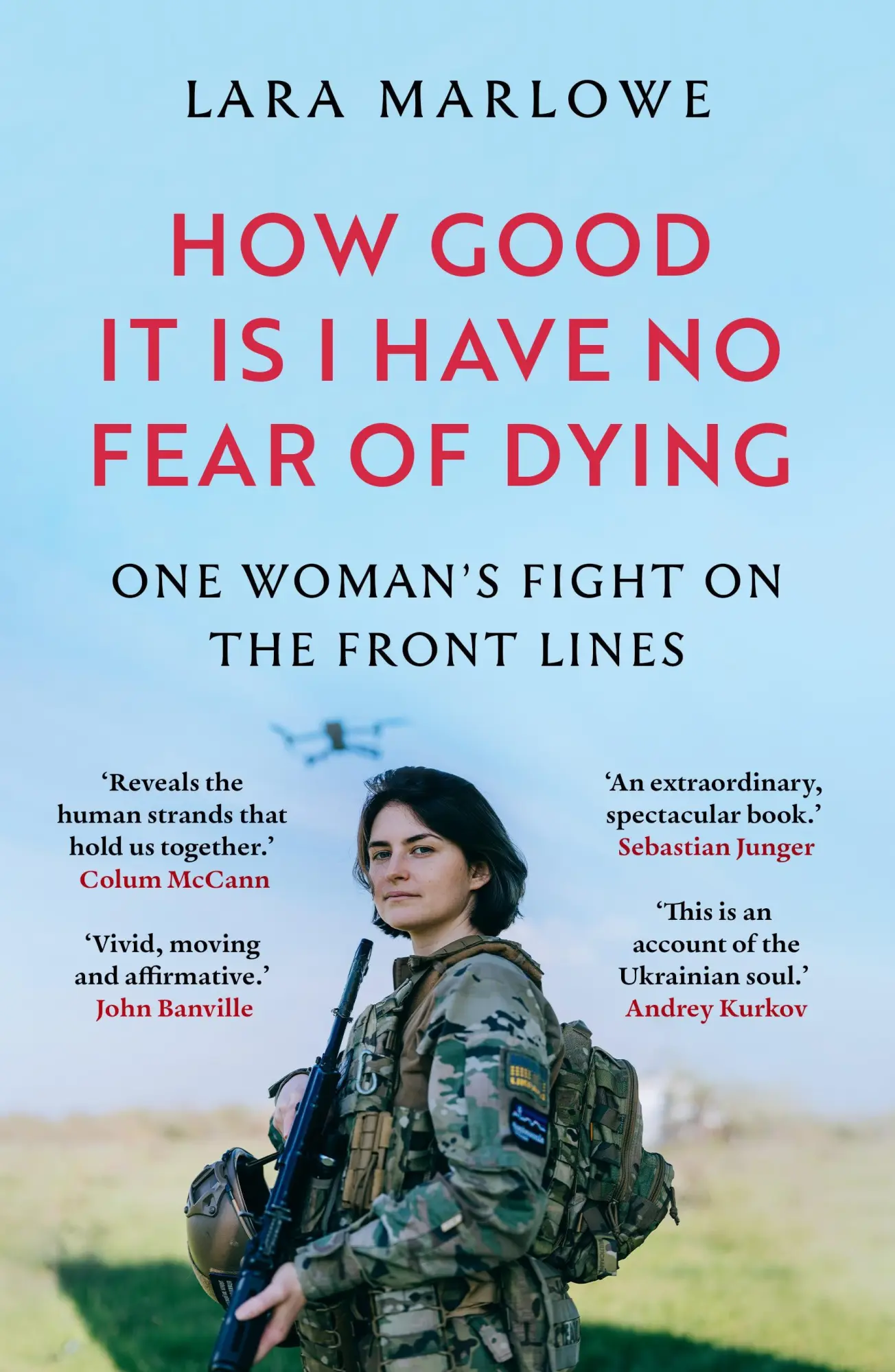 Cover: 9781035910182 | How Good It Is I have No Fear of Dying | Lara Marlowe | Taschenbuch