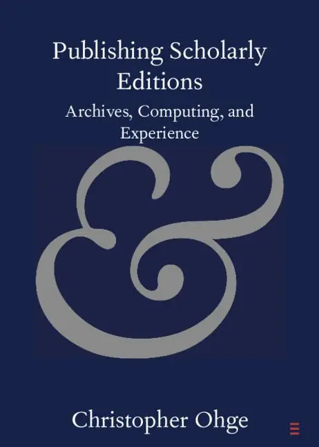 Cover: 9781108720182 | Publishing Scholarly Editions | Christopher Ohge | Taschenbuch | 2021