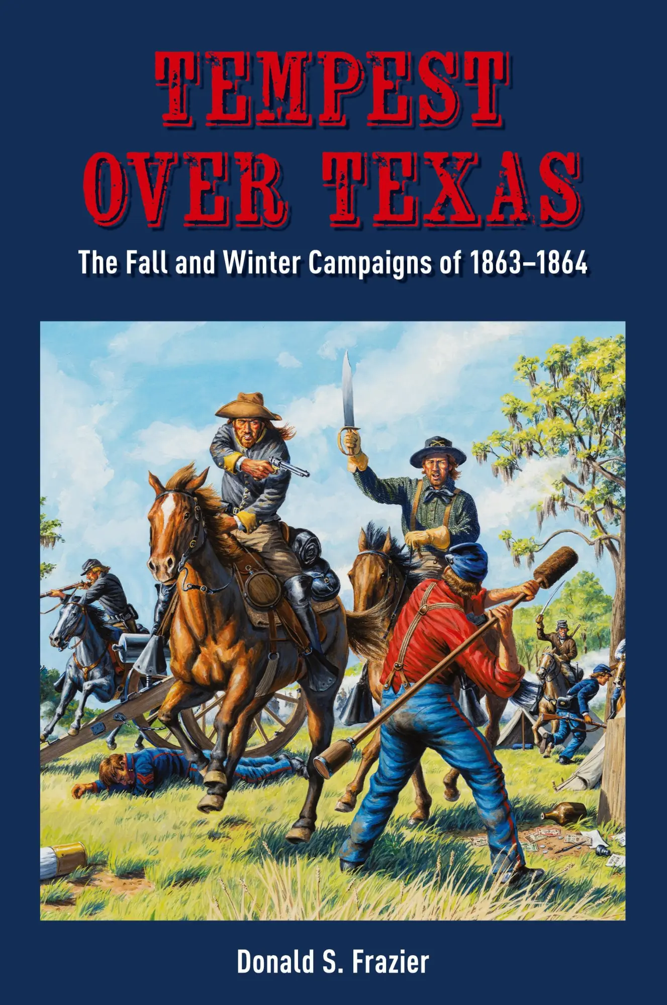 Cover: 9781649670182 | Tempest Over Texas | The Fall and Winter Campaigns, 1863-1864 | Buch