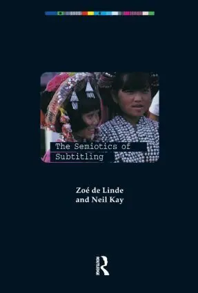 Cover: 9781900650182 | The Semiotics of Subtitling | Zoe De Linde (u. a.) | Taschenbuch