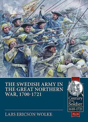 Cover: 9781912390182 | The Swedish Army in the Great Northern War, 1700-1721 | Wolke | Buch