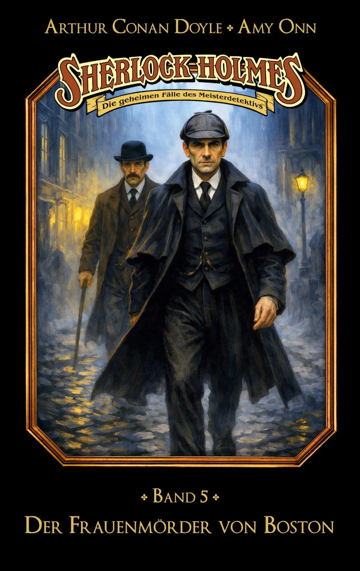 Cover: 9783690270182 | Sherlock Holmes Band 05 - Der Frauenmörder von Boston | Gruppe (u. a.)