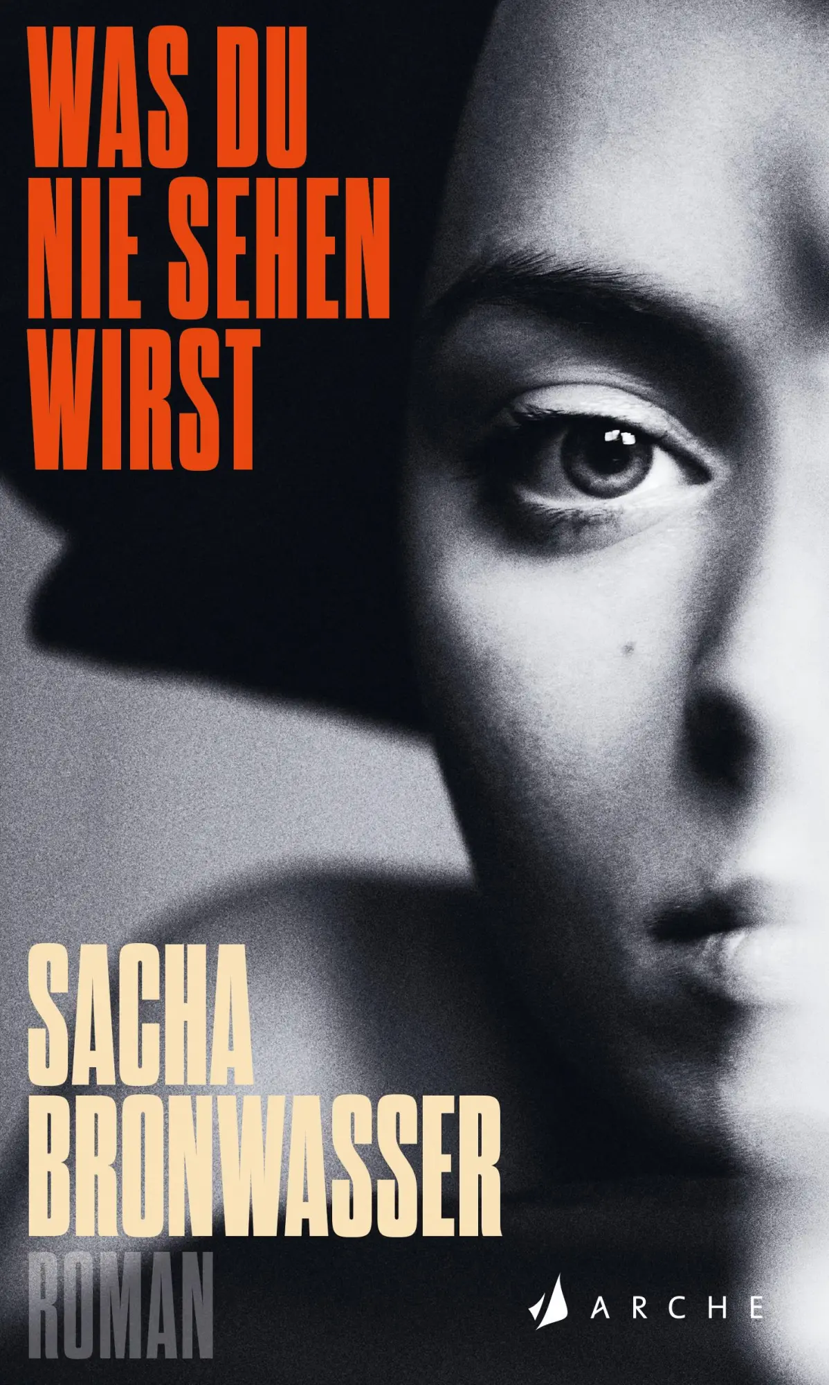 Cover: 9783716000182 | Was du nie sehen wirst | Sacha Bronwasser | Buch | 320 S. | Deutsch