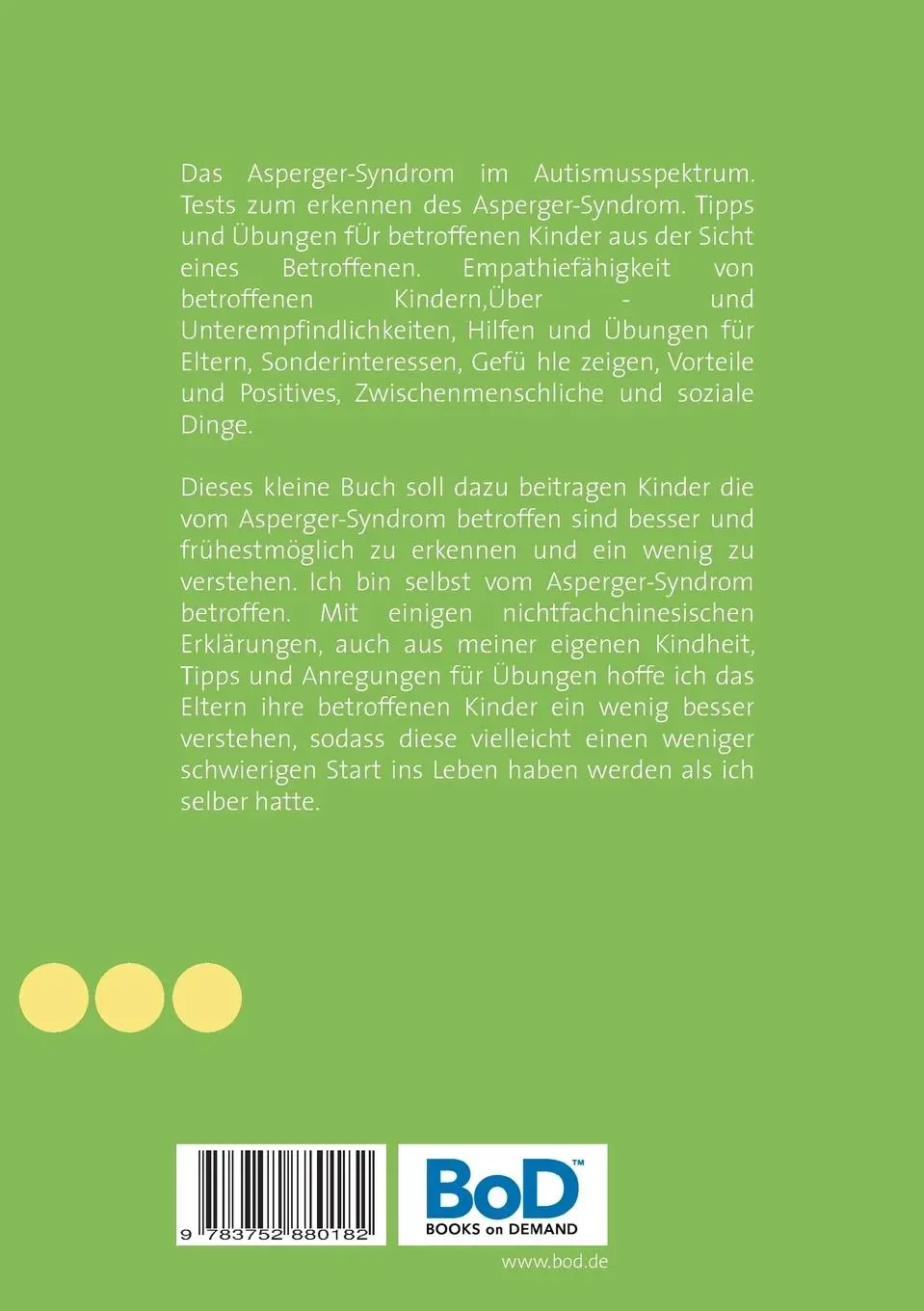 Rückseite: 9783752880182 | Kinder mit Asperger-Syndrom erkennen und ( ein wenig ) verstehen...