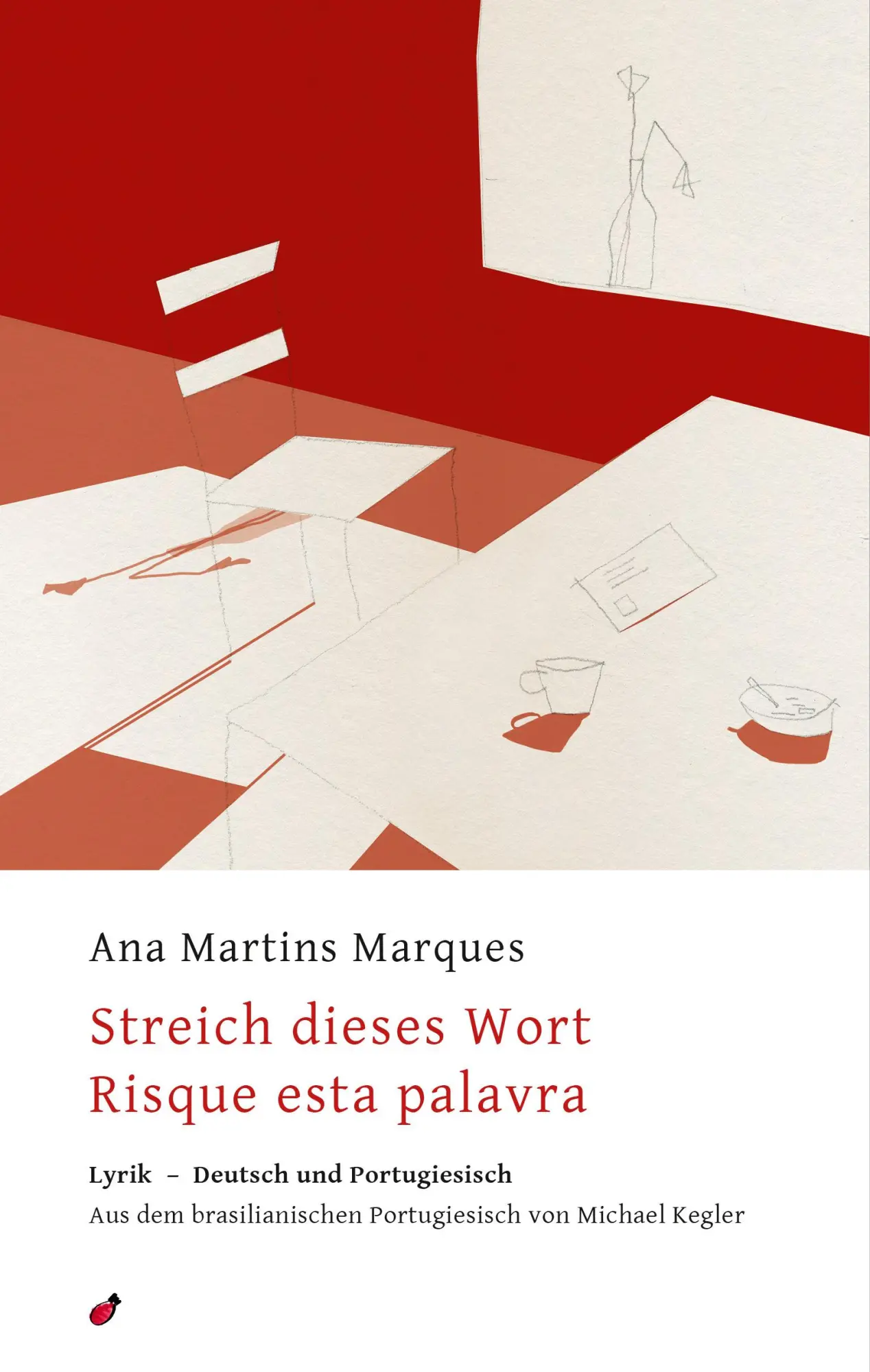 Cover: 9783962520182 | Streich dieses Wort / Risque esta palavra | Ana Martins Marques | Buch