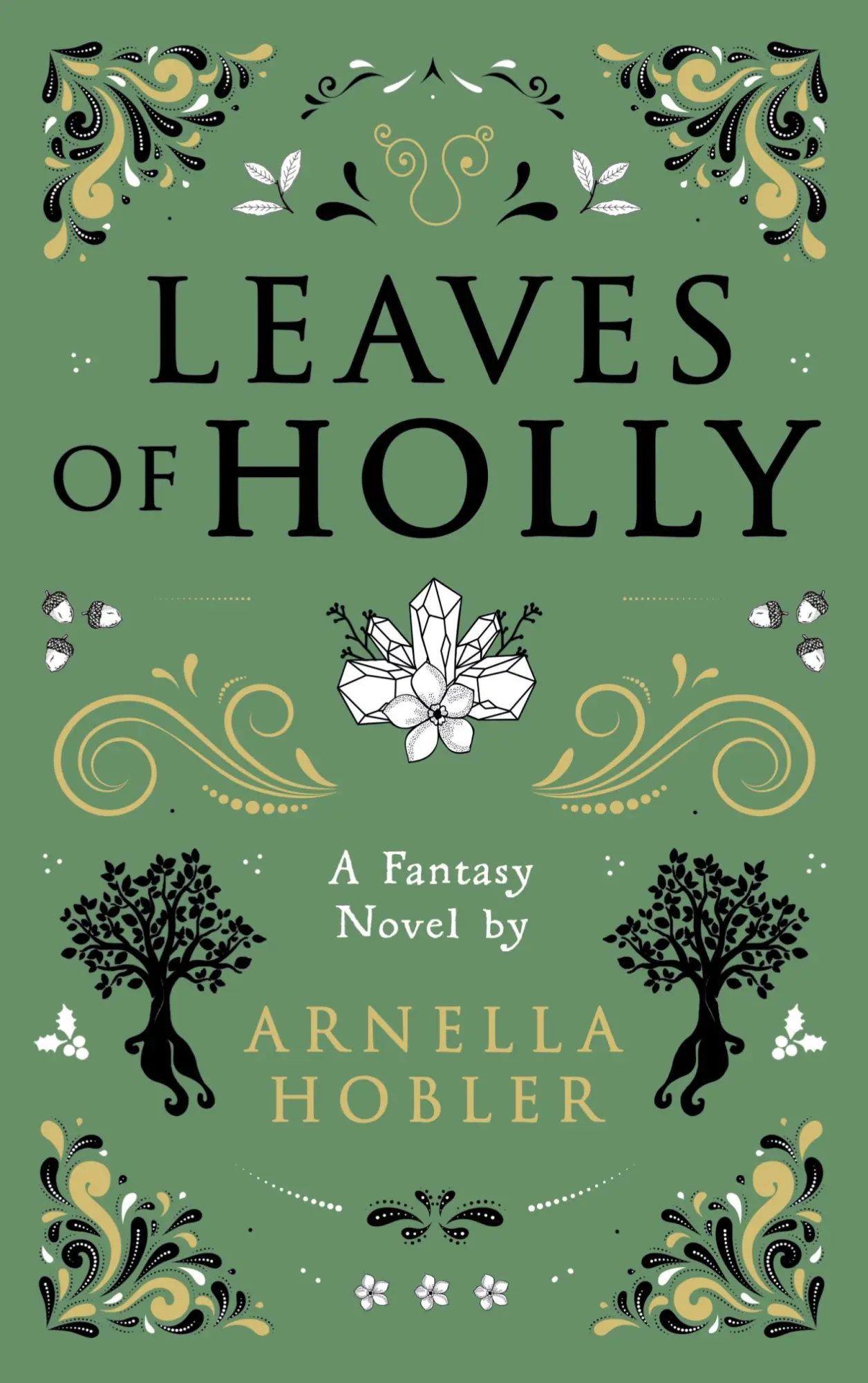 Cover: 9789179690182 | Leaves of Holly | Arnella Hobler | Taschenbuch | Englisch | 2021