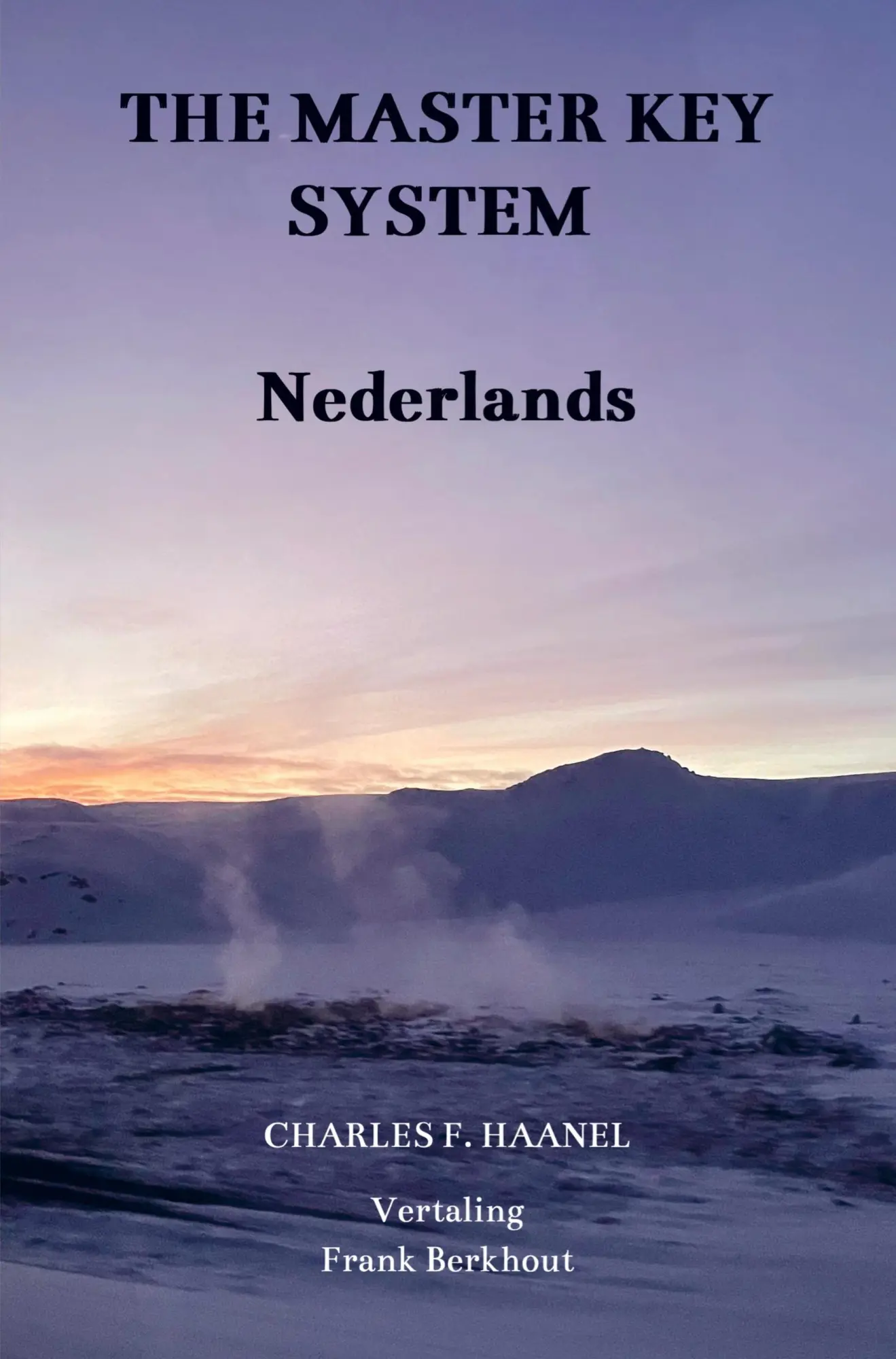 Cover: 9789465010182 | The Master Key System Nederlands | Charles F. Haanel | Haanel | Buch