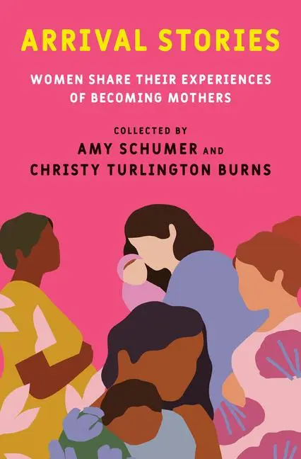 Cover: 9780593230282 | Arrival Stories: Women Share Their Experiences of Becoming Mothers
