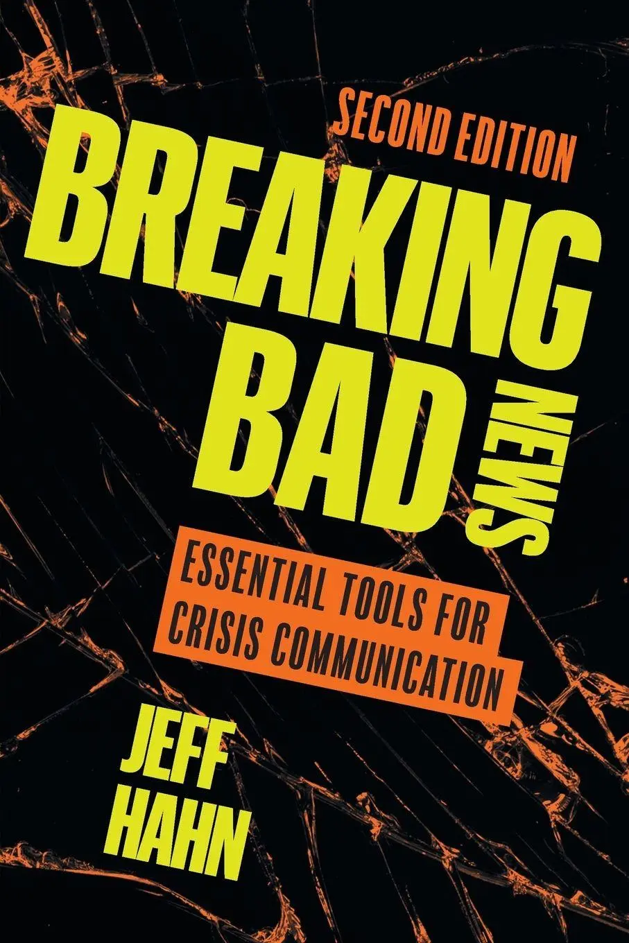 Cover: 9781544550282 | Breaking Bad News | Essential Tools for Crisis Communication | Hahn