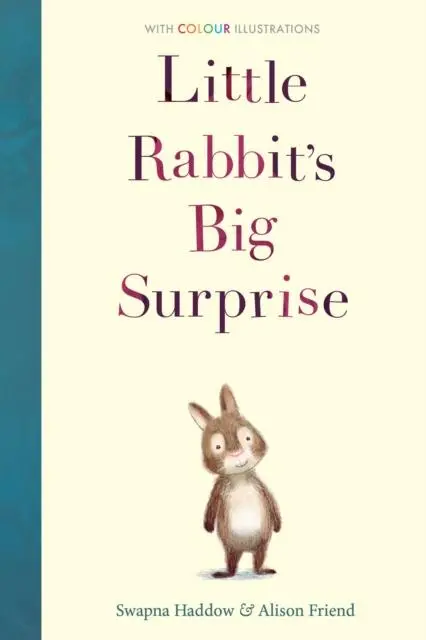 Cover: 9781788950282 | Little Rabbit's Big Surprise | Swapna Haddow | Taschenbuch | Englisch