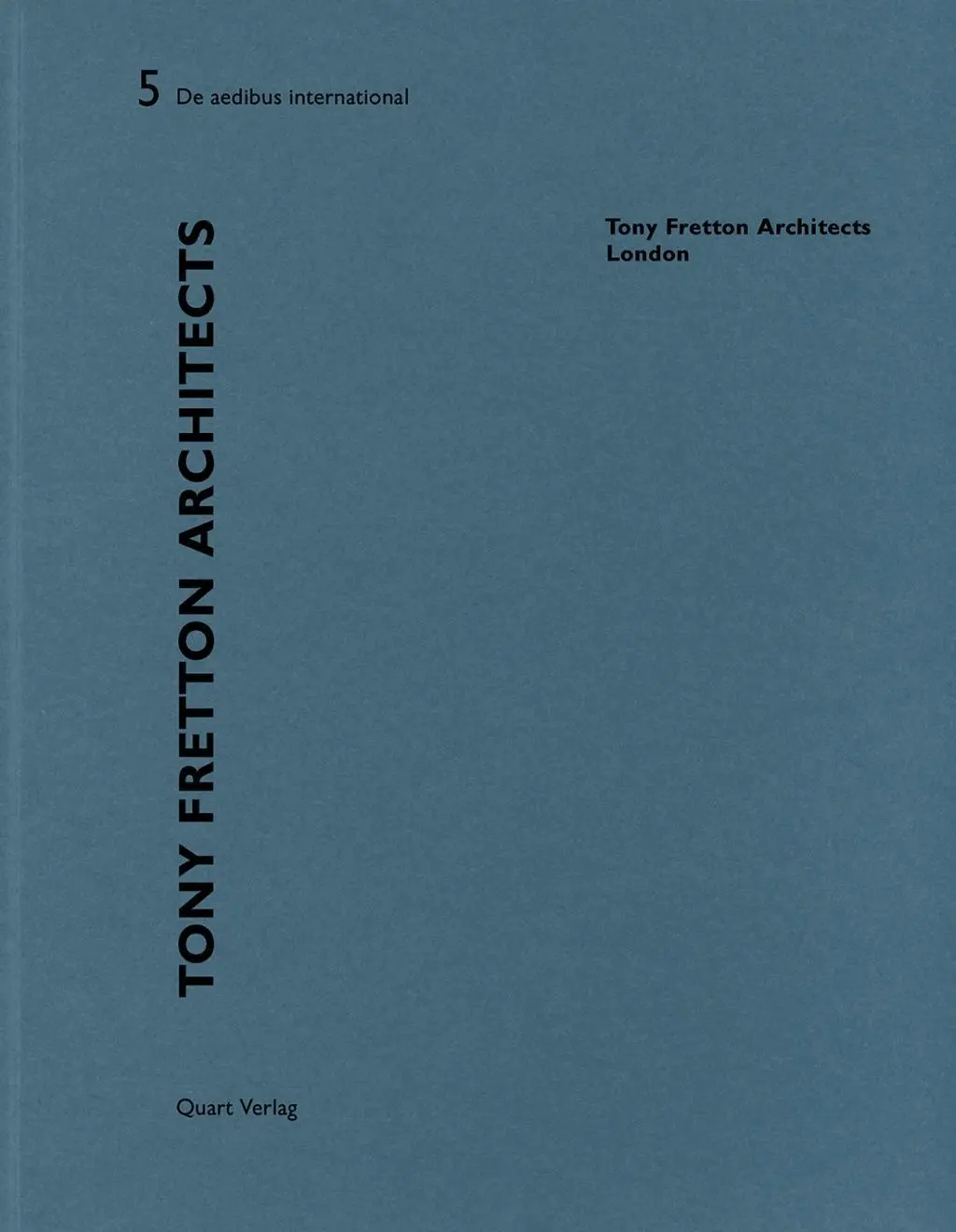 Cover: 9783037610282 | Tony Fretton Architects - London | Dt/engl, De aedibus international 5