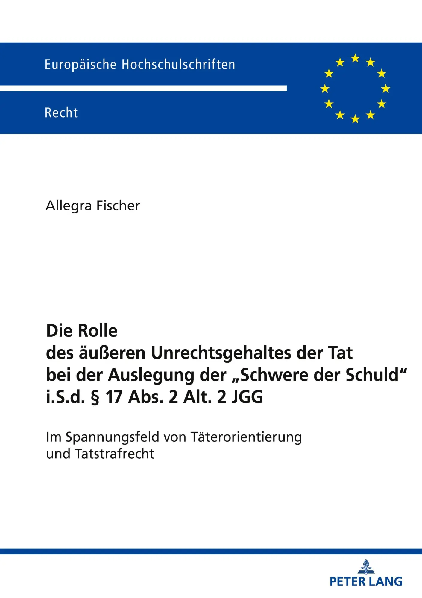 Cover: 9783631920282 | Die Rolle des äußeren Unrechtsgehaltes der Tat bei der Auslegung...