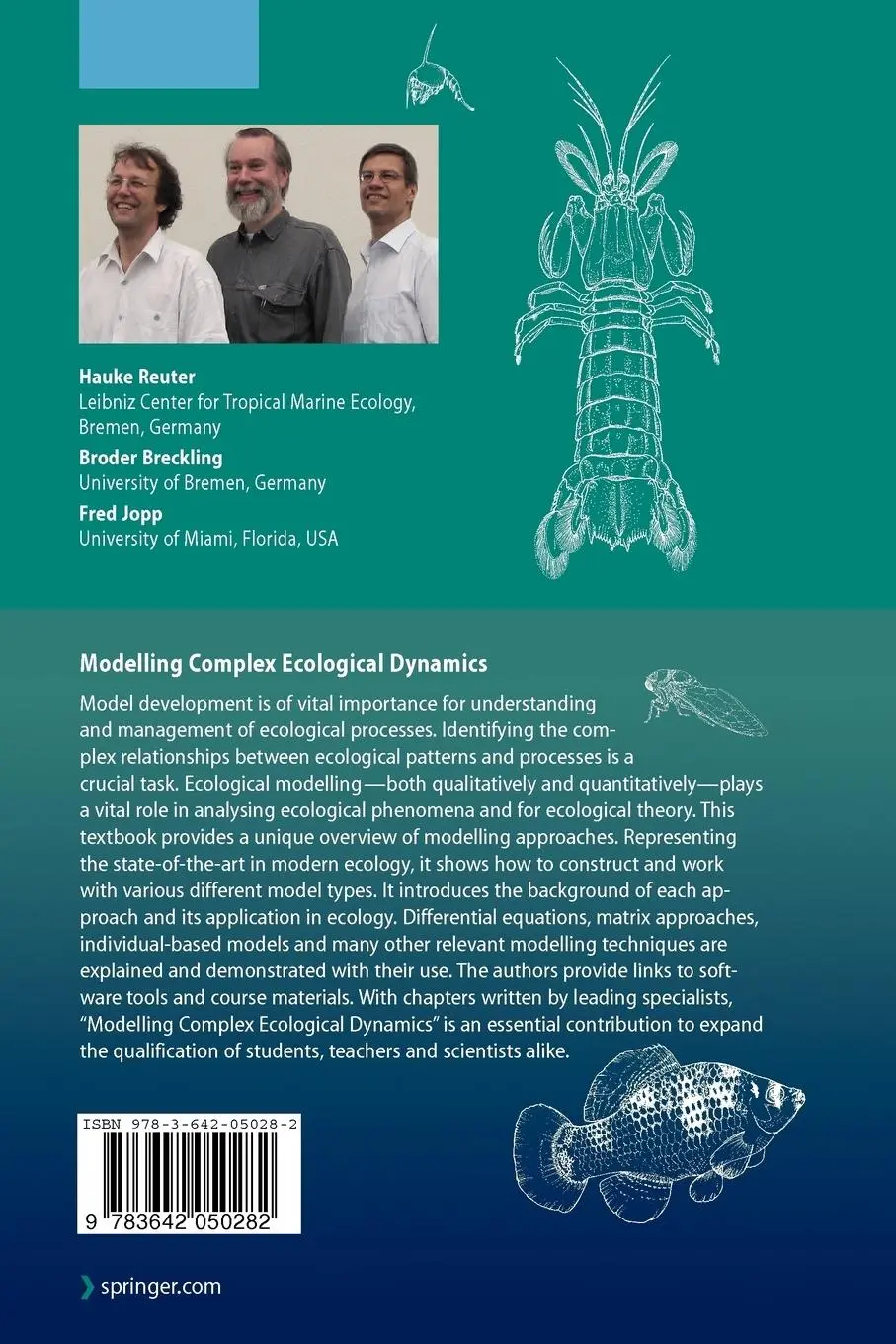 Rückseite: 9783642050282 | Modelling Complex Ecological Dynamics | Hauke Reuter (u. a.) | Buch