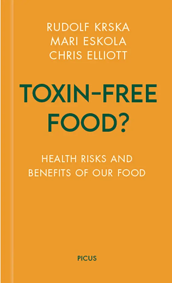 Cover: 9783711730282 | Toxin-free Food? | Health Risks and Benefits of Our Food | Buch | 2023 Cover: 9783711730282 | Toxin-free Food? | Health Risks and Benefits of Our Food | Buch | 2023