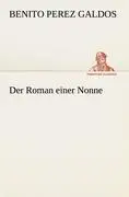 Cover: 9783842410282 | Der Roman einer Nonne | Benito Perez Galdos | Taschenbuch | 176 S.