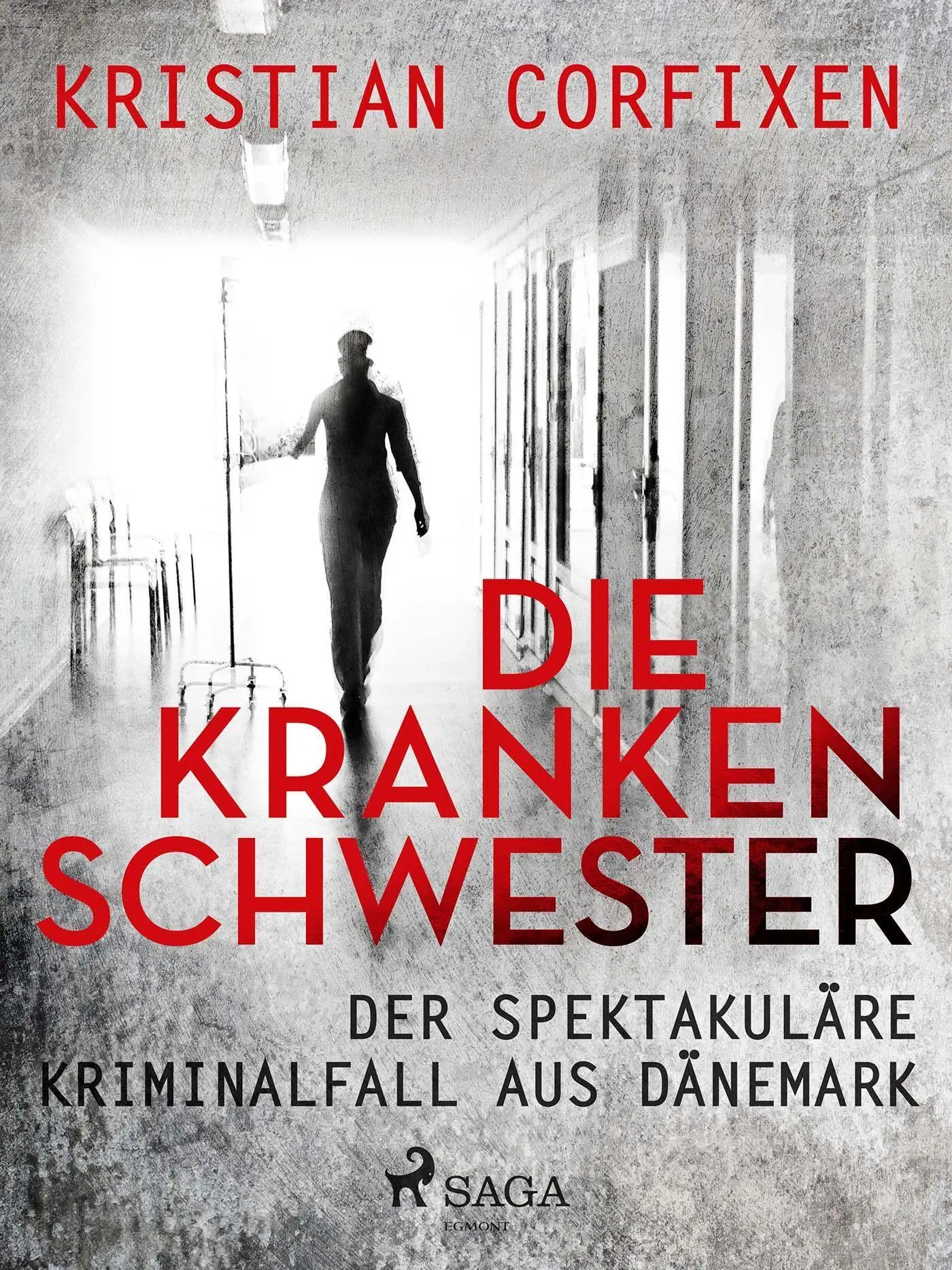 Cover: 9783987500282 | Die Krankenschwester | Kristian Corfixen | Taschenbuch | 402 S. | 2022