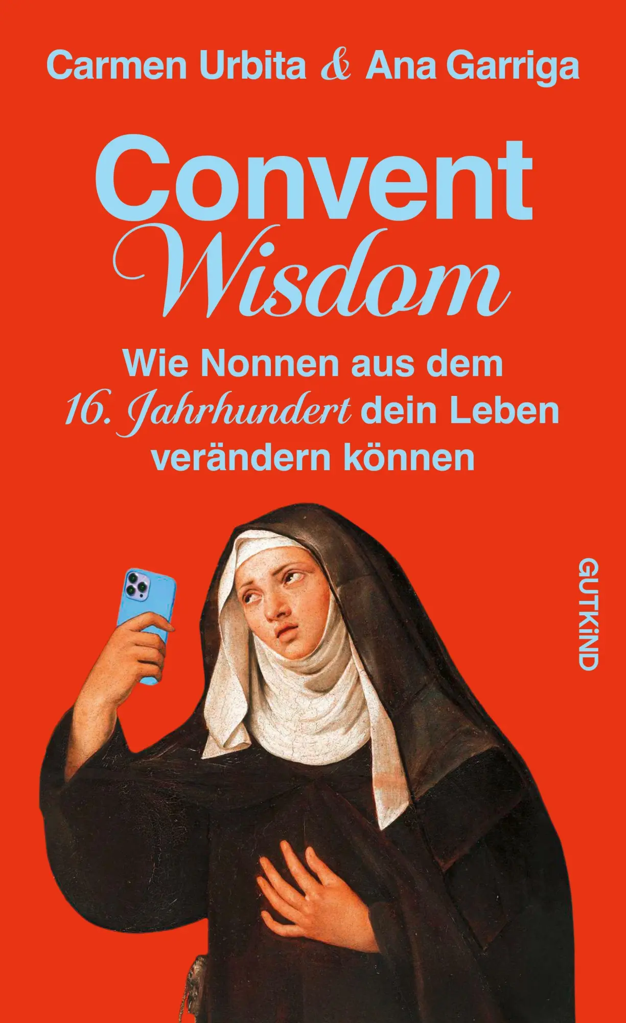 Cover: 9783989410282 | Convent Wisdom | Carmen Urbita (u. a.) | Buch | 272 S. | Deutsch