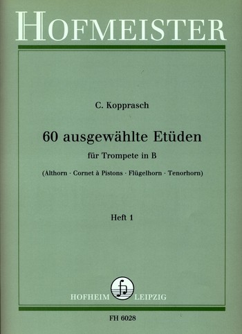 Cover: 9790203460282 | 60 ausgewählte Etüden für Trompete in B 1 | C Kopprasch | Broschüre