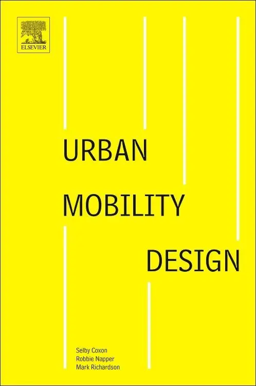Cover: 9780128150382 | Urban Mobility Design | Selby Coxon (u. a.) | Taschenbuch | Englisch