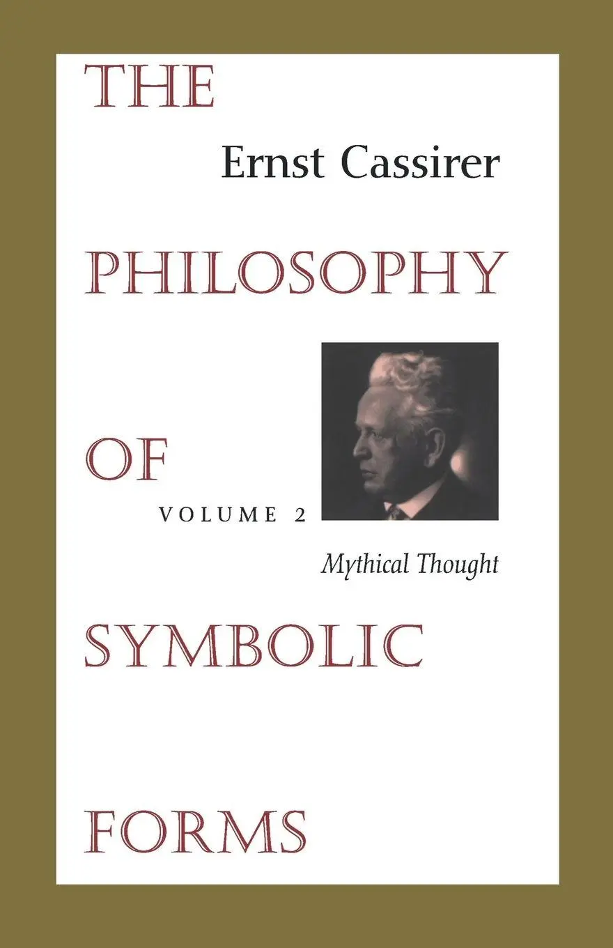 Cover: 9780300000382 | The Philosophy of Symbolic Forms | Volume 2: Mythical Thought | Buch