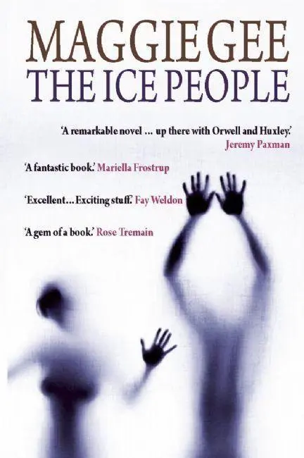 Cover: 9781846590382 | The Ice People | Maggie Gee | Taschenbuch | Kartoniert / Broschiert