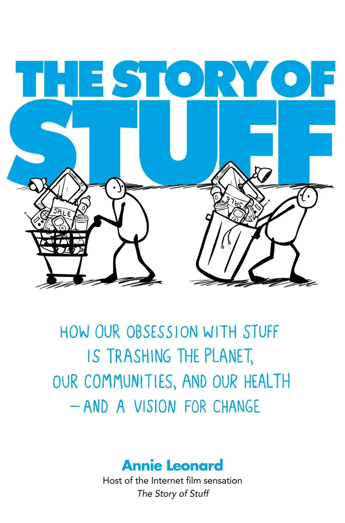 Cover: 9781849010382 | The Story of Stuff | Annie Leonard | Taschenbuch | Englisch | 2010
