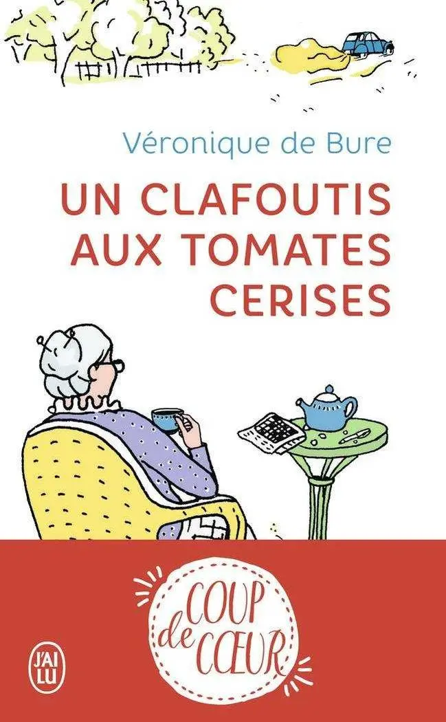 Cover: 9782290150382 | Un clafoutis aux tomates cerises | Véronique de Bure | Taschenbuch