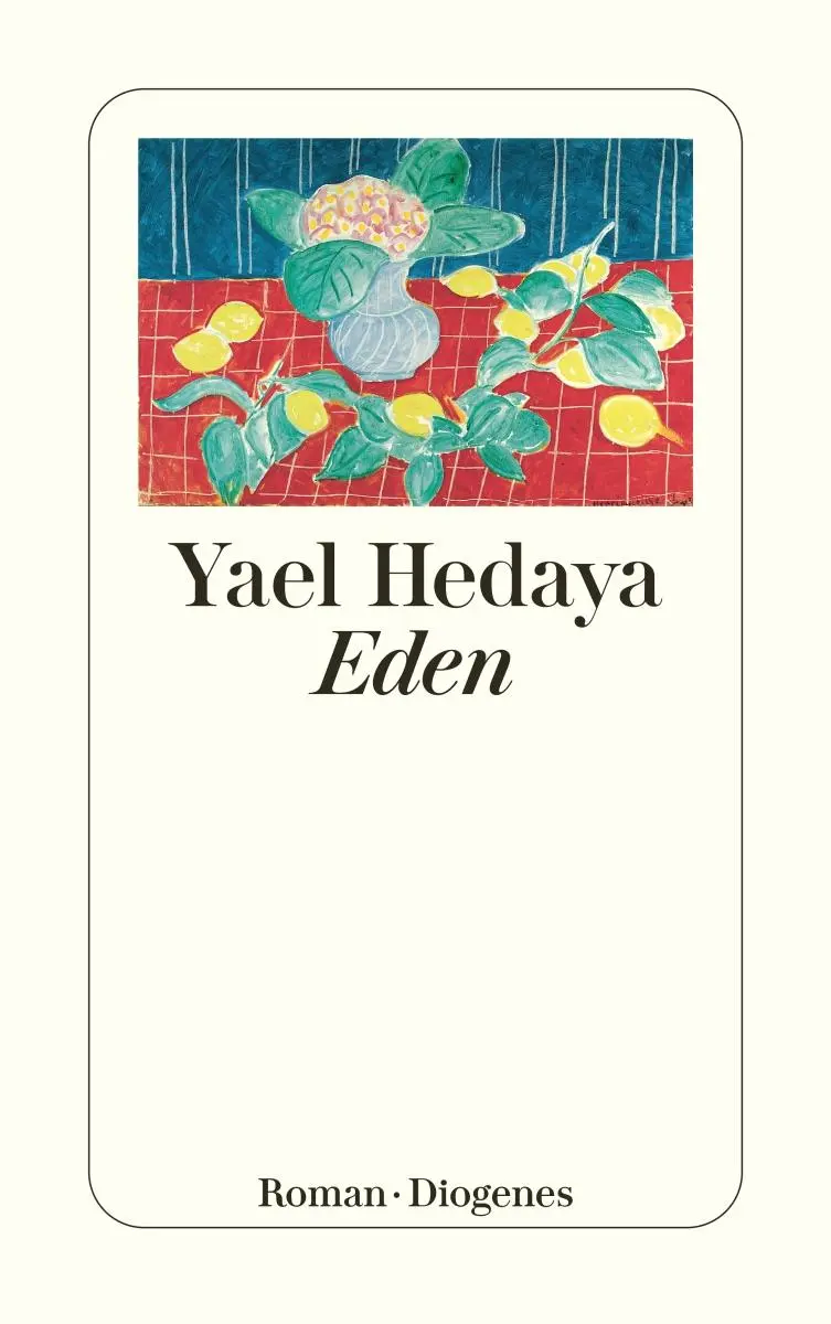 Cover: 9783257240382 | Eden | Yael Hedaya | Taschenbuch | Diogenes Taschenbücher | 944 S.