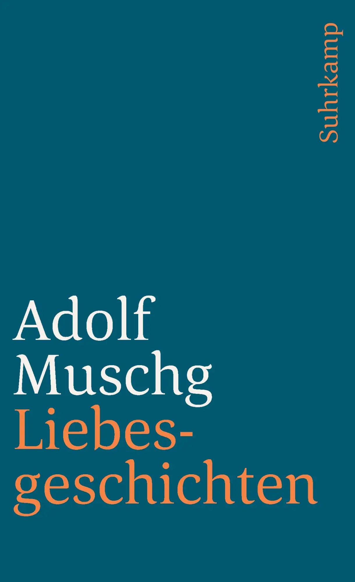 Cover: 9783518390382 | Liebesgeschichten | Adolf Muschg | Taschenbuch | 171 S. | Deutsch