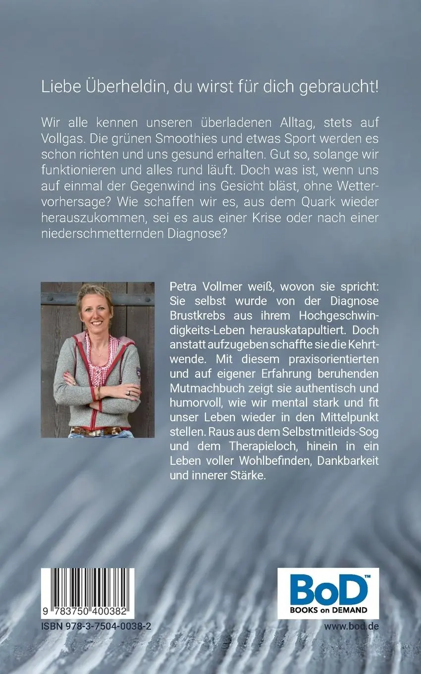 Rückseite: 9783750400382 | Die Überheldin in dir | Anleitung für dein Durchhaltevermögen | Buch