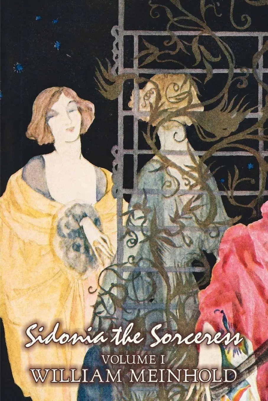 Cover: 9781463800482 | Sidonia the Sorceress, Volume I of II by Wilhelm Meinhold, Fiction,...