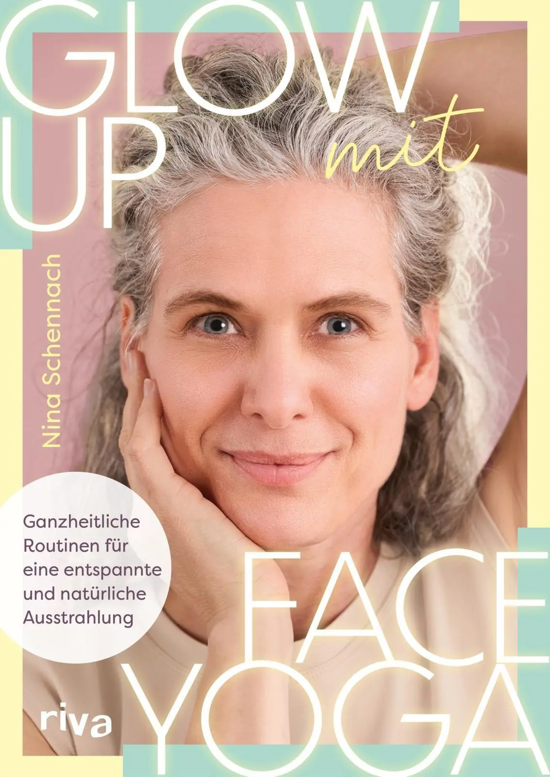 Cover: 9783742330482 | Glow up mit Face Yoga | Nina Schennach | Taschenbuch | 208 S. | 2026