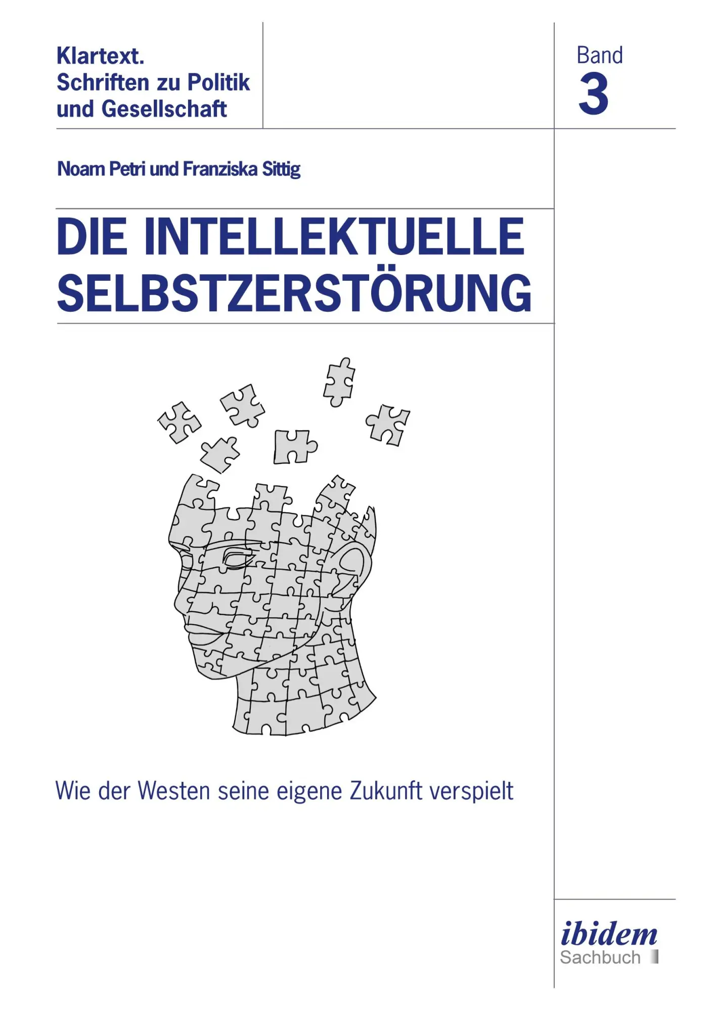 Cover: 9783838220482 | Die intellektuelle Selbstzerstörung | Franziska Petri Sittig | Buch