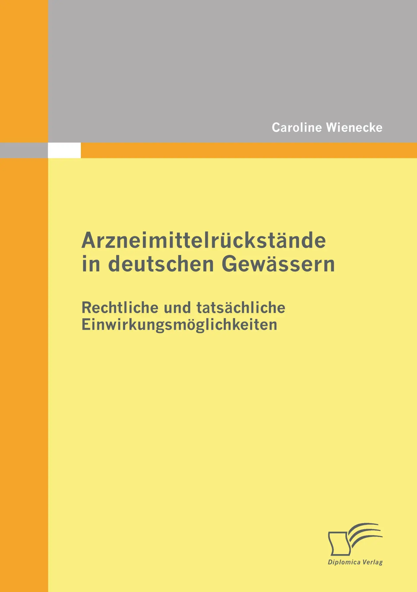 Cover: 9783842870482 | Arzneimittelrückstände in deutschen Gewässern: Rechtliche und...