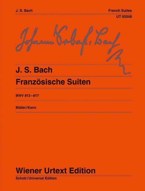 Französische Suiten | Urtext. BWV 812-817. Klavier. | Hans-Christian Müller | Broschüre | 84 S. | Deutsch | 1983 | Universal Edition AG | EAN 9783850550482 - Müller, Hans-Christian