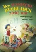 Cover: 9783867310482 | Der magische Buchladen zieht um | Friedl-Stocks | Buch | 184 S. | 2009