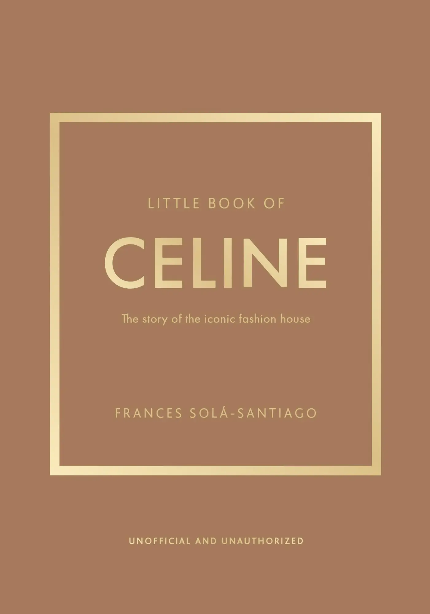 Cover: 9781035420582 | Little Book of Celine | The story of the iconic fashion house | Buch