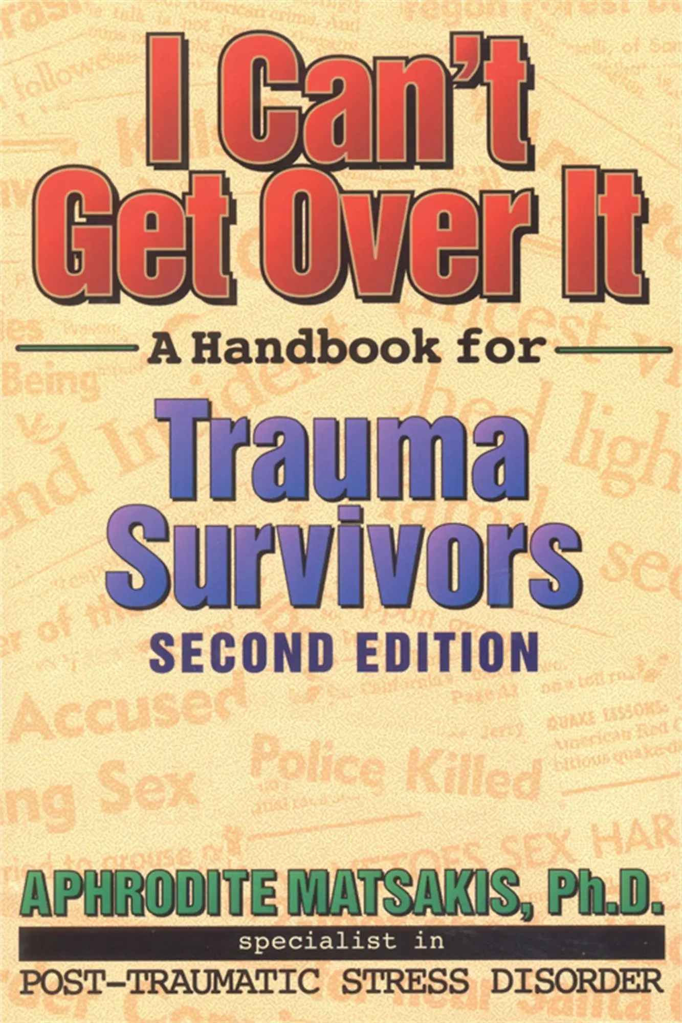 Cover: 9781572240582 | I Can't Get Over It | A Handbook for Trauma Survivors | Matsakis