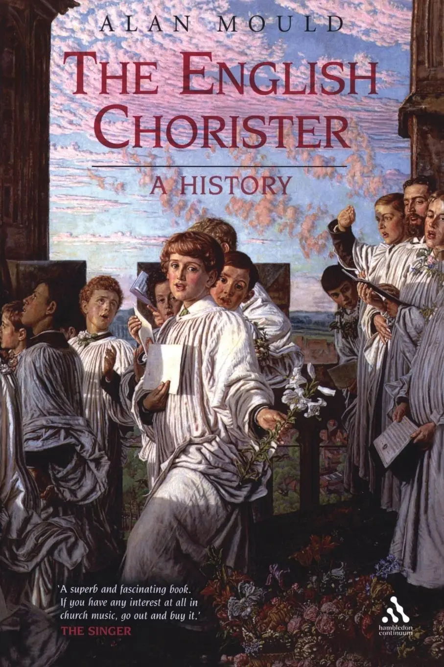 Cover: 9781847250582 | The English Chorister | Alan Mould | Taschenbuch | Englisch | 2007