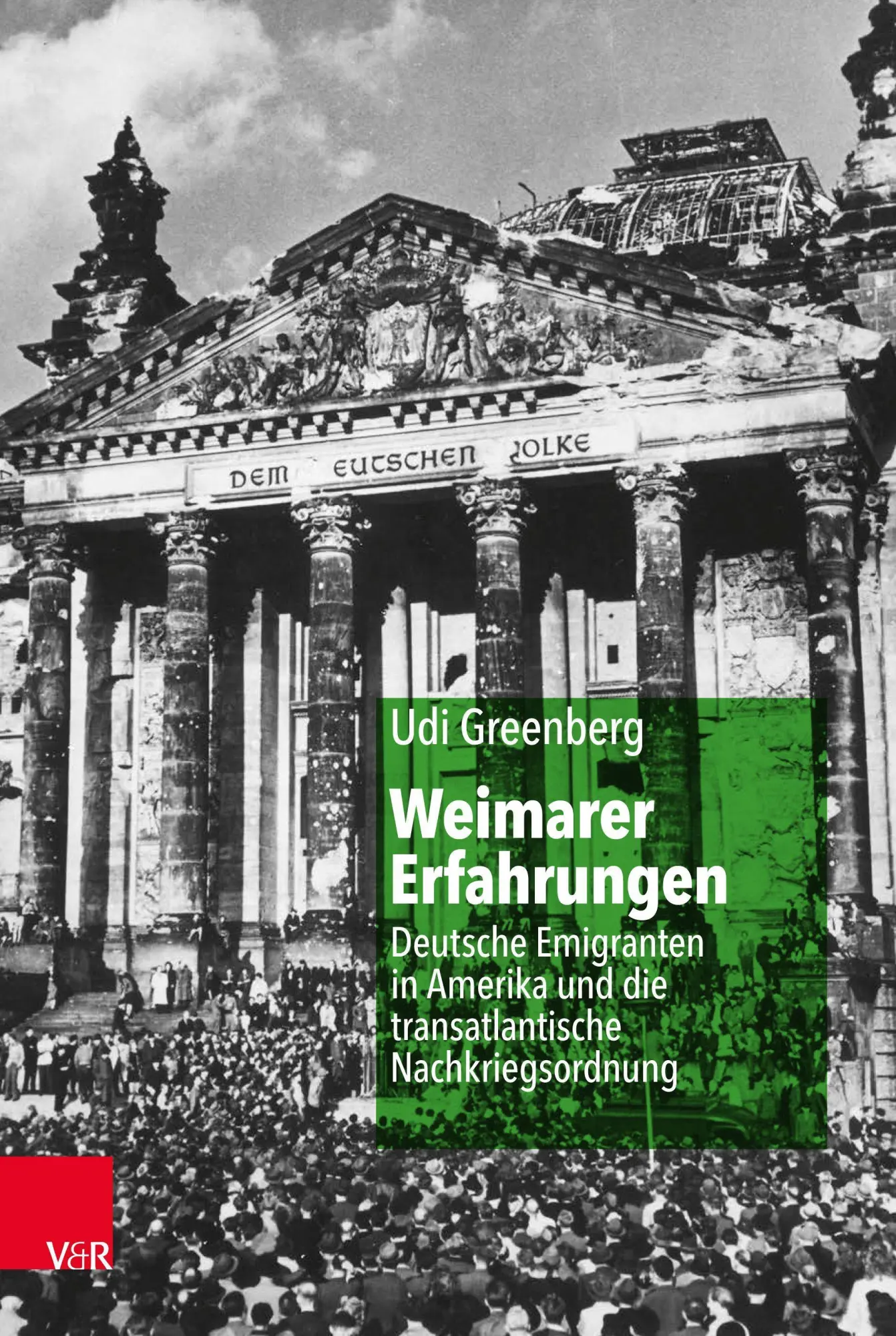 Cover: 9783525370582 | Weimarer Erfahrungen | Udi Greenberg | Buch | 342 S. | Deutsch | 2021