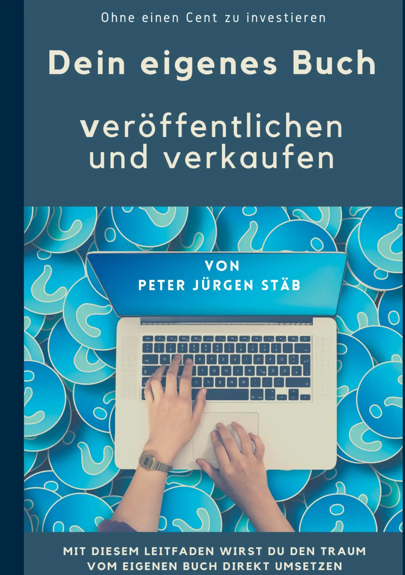 Cover: 9783755740582 | Dein eigenes Buch | Peter Jürgen Stäb | Taschenbuch | 56 S. | Deutsch
